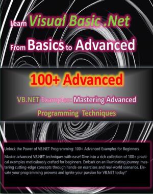 100+ Advanced VB.NET Examples - A Beginner