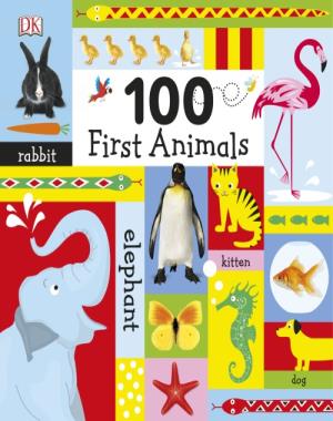 100 First Animals By DK
