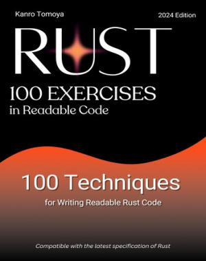 100 Knocks for Rust Readable Code - 100 Techniques for Writing Readable Code in Rust