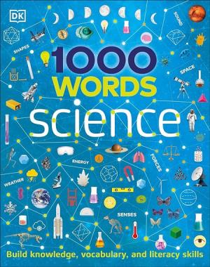1,000 Words - Science By DK