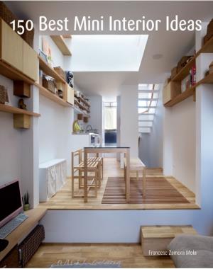 150 Best Mini Interior Ideas By Francesc Zamora Mola