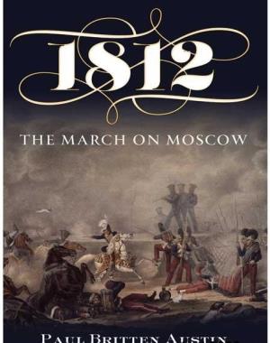 1812 - The March on Moscow