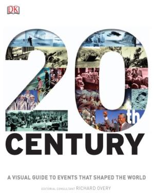 20th Century - A Visual Guide to Events That Shaped the World By DK
