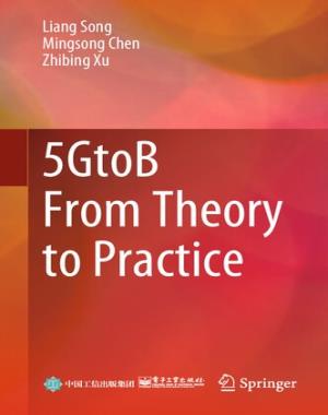 5GtoB From Theory to Practice, 2024th Edition By Liang Song