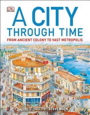 A City Through Time By DK