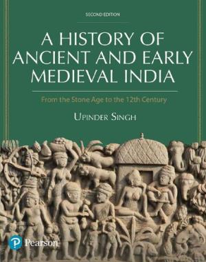 A History of Ancient and Early Medieval India, From the Stone Age to the 12th Century, 2nd Edition