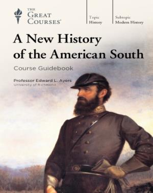 A New History of the American South (The Great Courses)