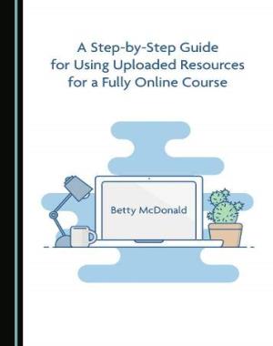 A Step-by-Step Guide for Using Uploaded Resources for a Fully Online Course