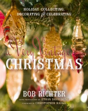 A very vintage Christmas - holiday collecting, decorating and celebrating