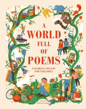 A World Full of Poems - Inspiring poetry for children By DK