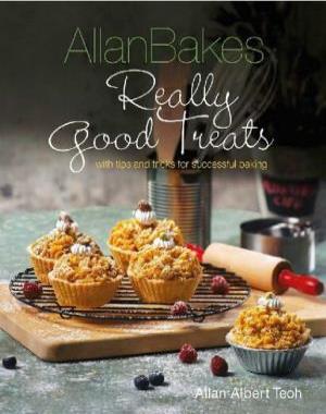 AllanBakes - Really Good Treats - With Tips and Tricks for Successful Baking