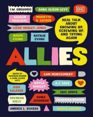 Allies - Real Talk About Showing Up, Screwing Up, And Trying Again By DK