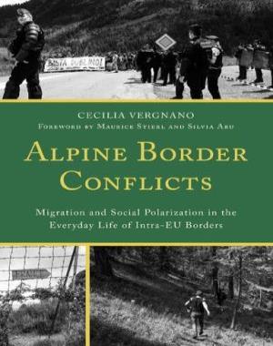 Alpine Border Conflicts - Migration and Social Polarization in the Everyday Life of Intra-EU Borders