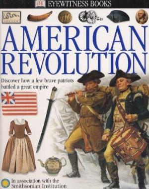 American Revolution (DK Eyewitness Books)