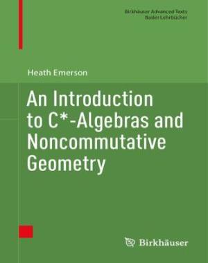 An Introduction to C-Algebras and Noncommutative Geometry