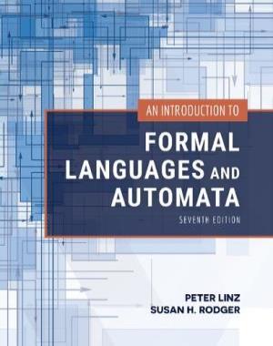 An Introduction to Formal Languages and Automata, 7th Edition