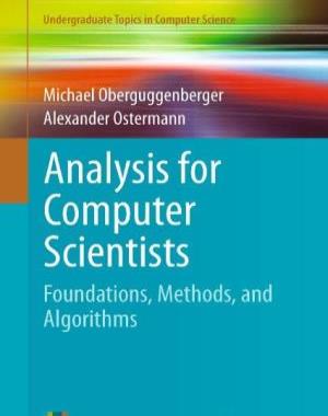 Analysis for Computer Scientists - Foundations, Methods, and Algorithms