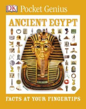 Ancient Egypt - Facts At Your Fingertips By DK