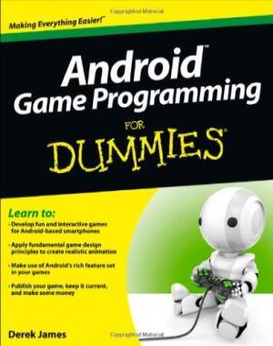Android Game Programming For Dummies